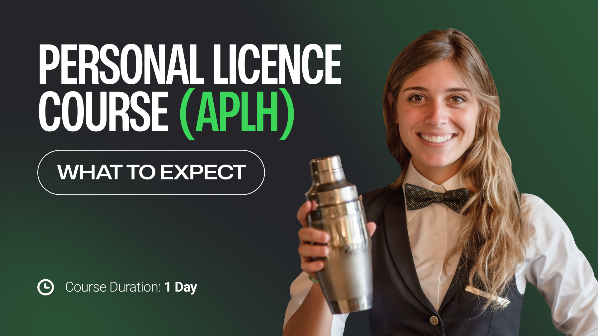 Personal Licence Course (APLH) — what to expect