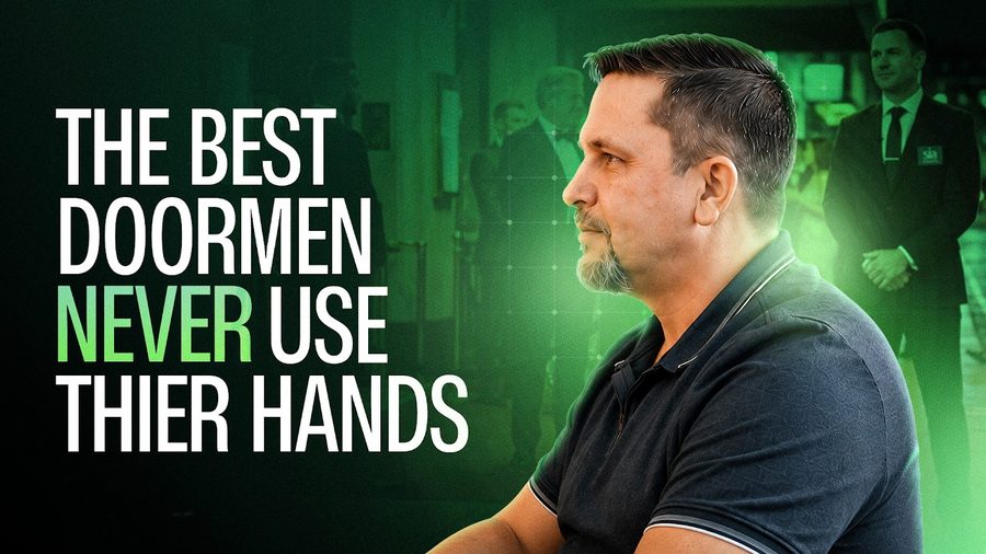 The Best Doormen Never Use Their Hands